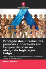 Proteção dos direitos das pessoas vulneráveis em tempos de crise ao abrigo da legislação belga af Isaac Mobatu