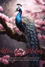 Atem der Wildnis af Diana Kluge