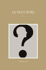 Le Peut-Être af Sandrine Adso