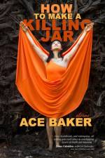 How to Make a Killing Jar af Ace Baker