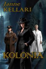 Kolonia af Janne Kellari