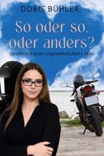 So oder so, oder anders? af Doris Bühler