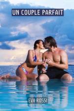 Un Couple Parfait af Eva Rossi