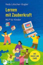 Lernen mit Zauberkraft af Hedy Lötscher-Gugler