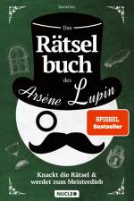 Das Rätselbuch des Arsène Lupin: Knackt die Rätsel & werdet zum Meisterdieb af Daniel Jess