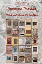 Jouluinen Toscana - Montepulcianon 24 luukkua af Hannamari Andersin