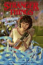 Stranger Things: Die Holiday-Specials af Michael Moreci