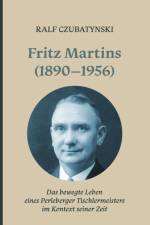 Fritz Martins (1890-1956) af Ralf Czubatynski