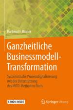 Ganzheitliche Businessmodell-Transformation af Hartmut F. Binner