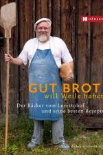 Gut Brot will Weile haben af Gunther Weber