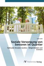 Soziale Versorgung von Senioren im Quartier af Julia Liebe