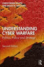 Understanding Cyber-Warfare af Brian Mazanec