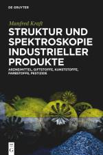 Struktur und Spektroskopie Industrieller Produkte af Manfred Kraft