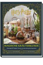 Aus den Filmen zu Harry Potter: Magische Kräuterkunde - Zauberhafte DIY-Projekte, Terrarien und viele weitere grüne Inspirationen af Jim Charlier