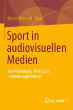 Sport in audiovisuellen Medien af Simon Rehbach