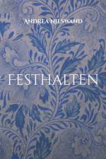 Festhalten af Andrea Nieswand