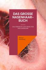 Das große Nasenhaarbuch af Mutter Hautberg