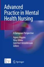 Advanced Practice in Mental Health Nursing af Agnes Higgins
