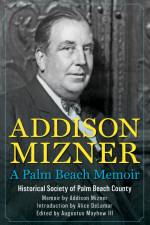 Addison Mizner af The Historical Society of Palm Beach County