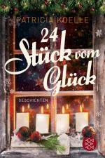 24 Stück vom Glück af Patricia Koelle
