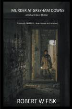 Murder at Gresham Downs af Robert W Fisk