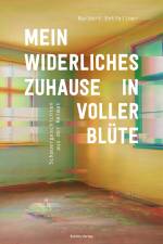 Mein widerliches Zuhause in voller Blüte af Norbert Entfellner