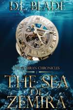 The Sea of Zemira af D. L. Blade