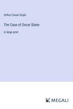 The Case of Oscar Slater af Arthur Conan Doyle
