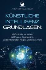 Künstliche Intelligenz Grundlagen af Max Mittelstaedt
