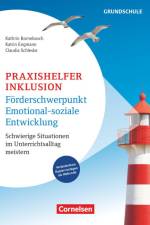 Praxishelfer Inklusion - Förderschwerpunkt emotional-soziale Entwicklung - Schwierige Situationen im Unterrichtsalltag meistern - 1. - 4. Schuljahr af Katrin Engmann