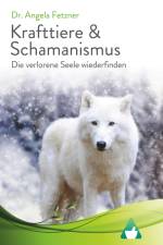 Krafttiere & Schamanismus af Angela Fetzner