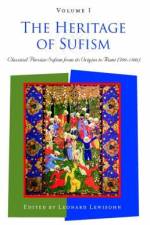 The Heritage of Sufism: Classical Persian Sufism from Its Origins to Rumi (700-1300) v.1 af Lonard Lewisohn