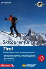 Skitourenführer Tirol af Axel Jentzsch-Rabl
