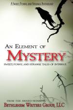An Element of Mystery af Bethlehem Writers Group