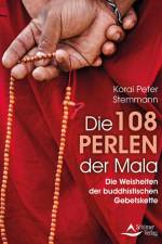Die 108 Perlen der Mala af Korai Peter Stemmann