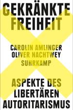 Gekränkte Freiheit af Carolin Amlinger