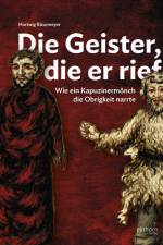 Die Geister, die er rief af Büsemeyer Hartwig