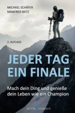Jeder Tag ein Finale af Manfred Batz