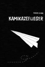 Kamikazeflieger af Ninon Rabe