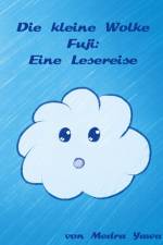 Die kleine Wolke Fuji af Medra Yawa