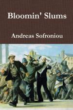 Bloomin' Slums af Andreas Sofroniou