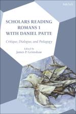 Scholars Reading Romans 1 with Daniel Patte af James P Grimshaw