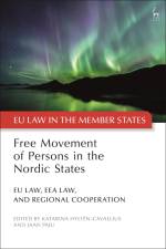 Free Movement of Persons in the Nordic States af Katarina Hyltén-Cavallius