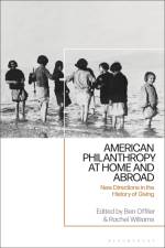 American Philanthropy at Home and Abroad af Ben Offiler