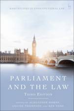 Parliament and the Law af Alexander Horne