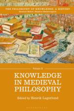 Knowledge in Medieval Philosophy af Henrik Lagerlund