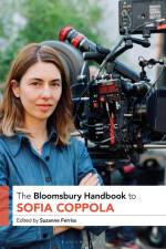 The Bloomsbury Handbook to Sofia Coppola af Suzanne Ferriss