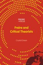 Freire and Critical Theorists