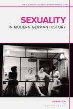 Sexuality in Modern German History af Dr Katie (Australian National University Sutton