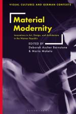 Material Modernity af Deborah Ascher Barnstone